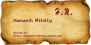 Hanusch Mihály névjegykártya